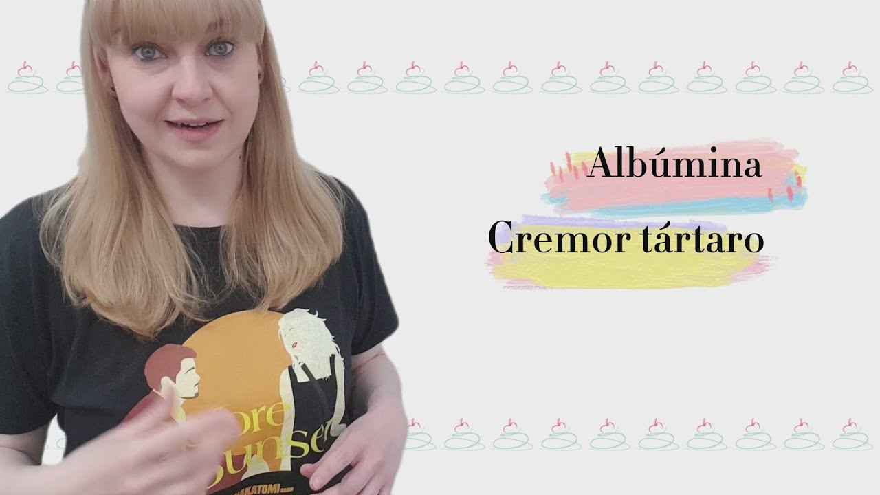 Albúmina y cremor tártaro - Alma's cupcakes