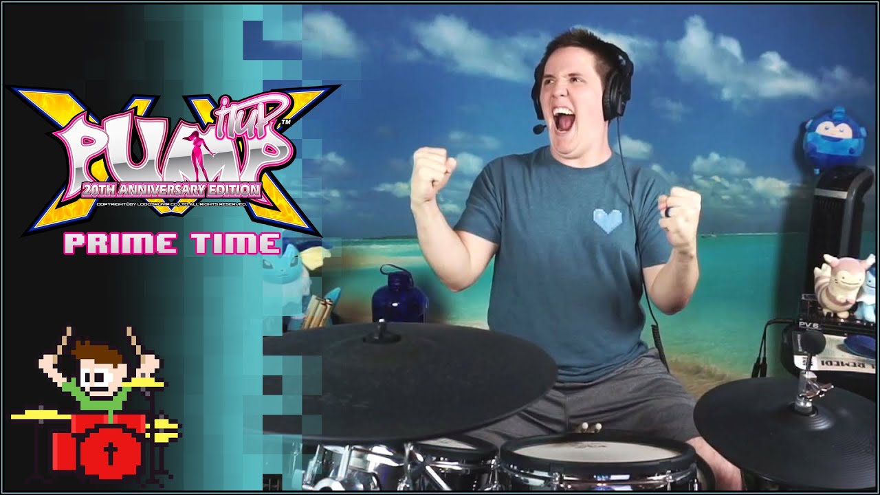 PUMP IT UP XX - Prime Time On Drums!