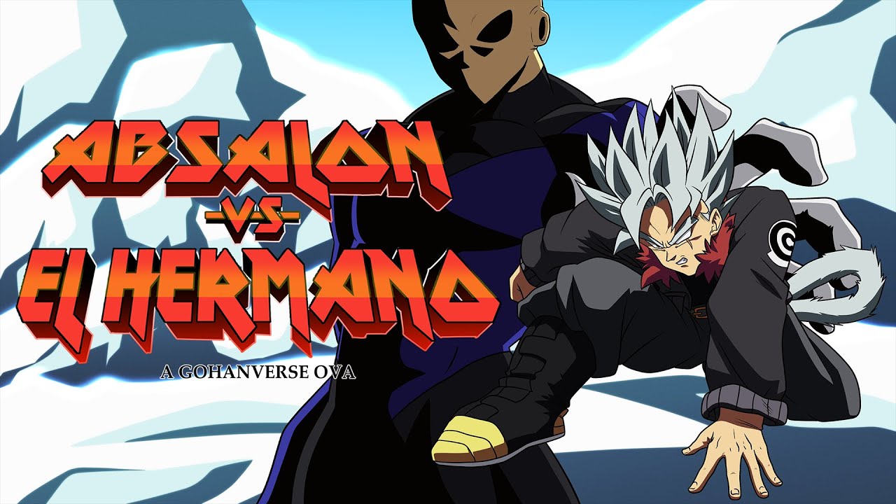A Dragonball Gohanverse OVA: Absalon vs El Hermano
