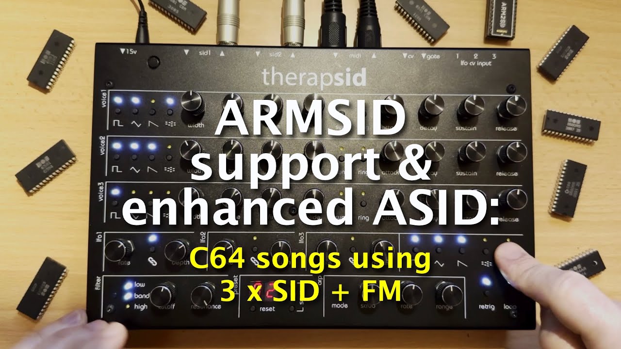 TherapSID & ARMSID ASID : 3 x SIDs + FM