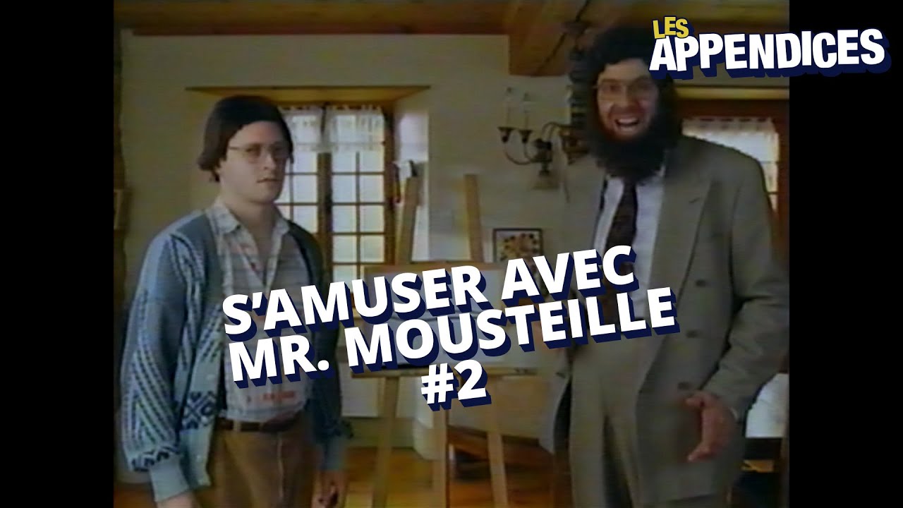 S'amuser avec Mr. Mousteille #2