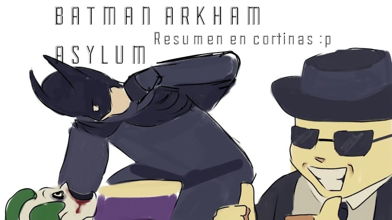 Batman Arkham Asylum. Resumen en cortinas :p