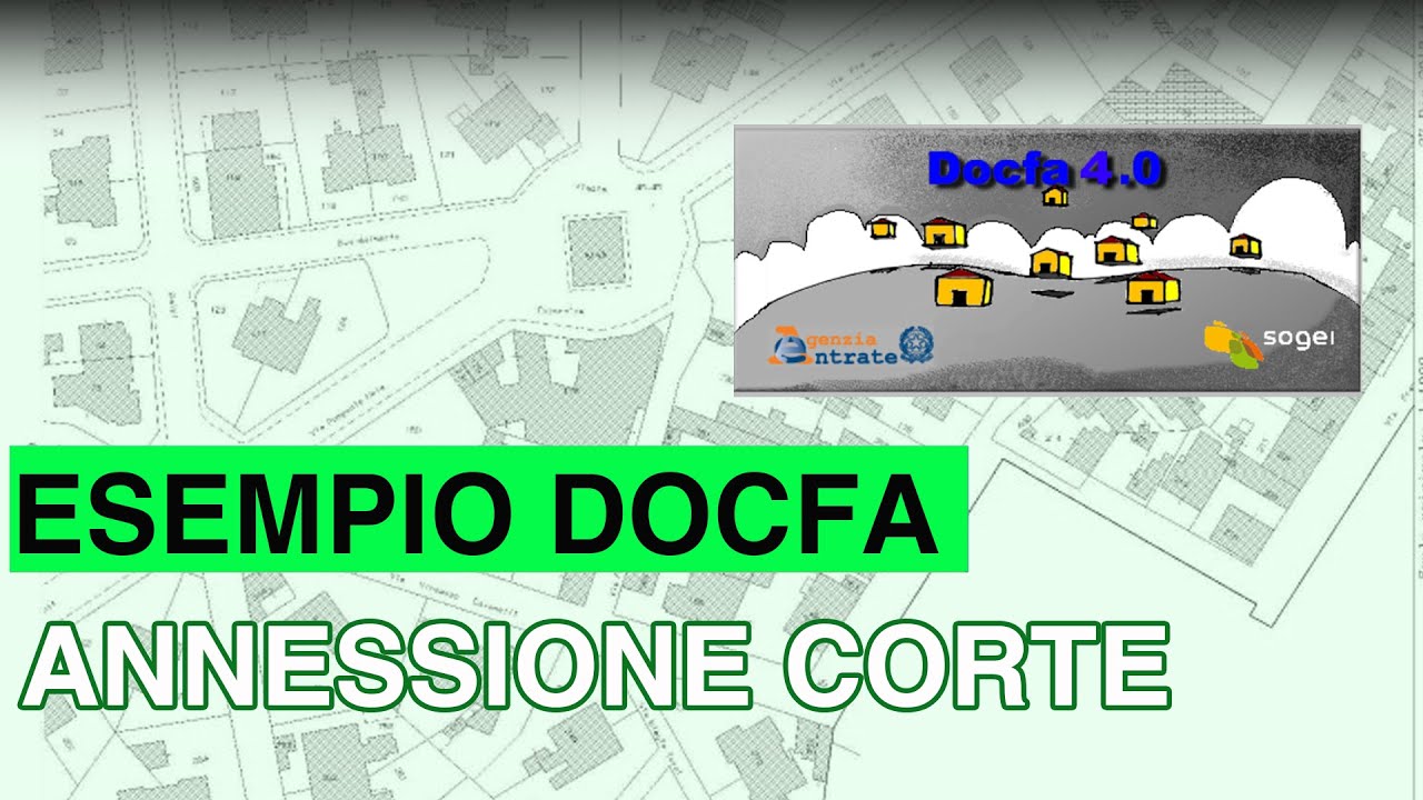 TUTORIAL DOCFA - ANNESSIONE CORTE