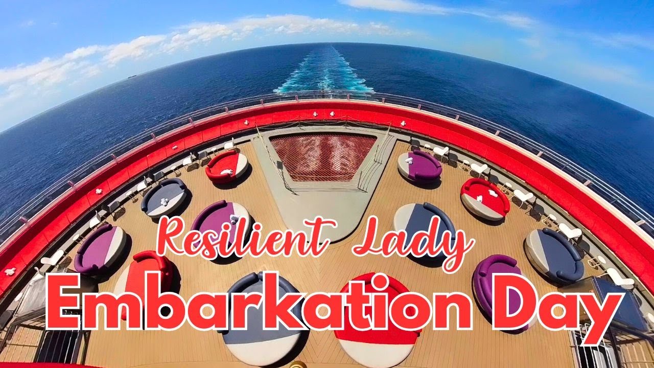 Our First Day on The Resilient Lady - Virgin Voyages - Embarkation Day -  What a great Ship!!