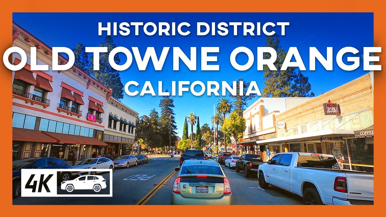 Old Towne Orange Historic District – 4K Drive Through | California
