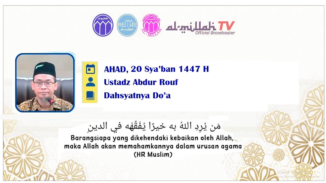 Kajian Rutin Ba'da Subuh. Tema : Dahsyatnya Do'a., bersama : Ustadz Abdur Rouf