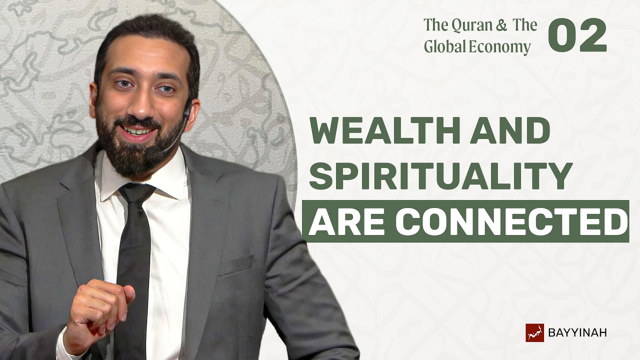 Why Islam Promotes a Business Mindset | Quran & The Global Economy by Nouman Ali Khan