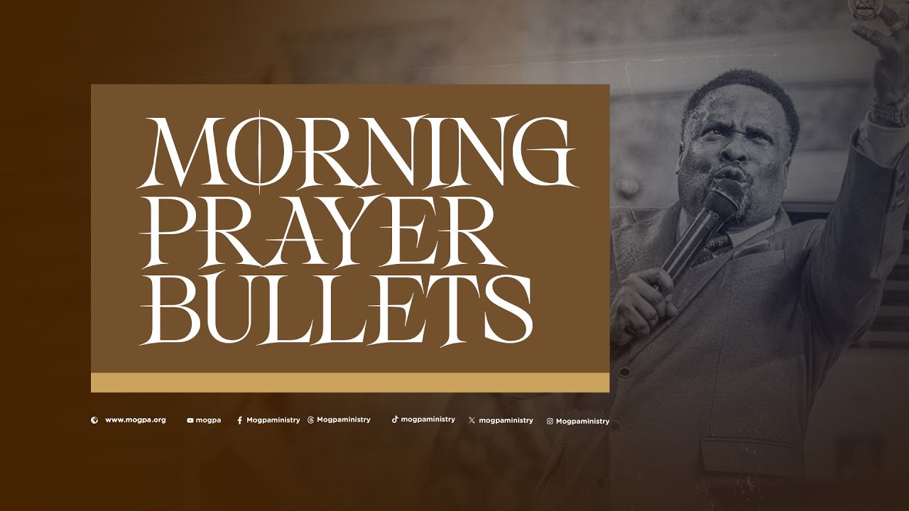 MORNING PRAYER BULLETS