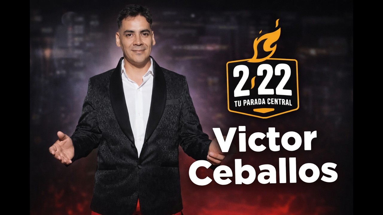 Victor Ceballos en Vivo | 222 Tu Parada Central