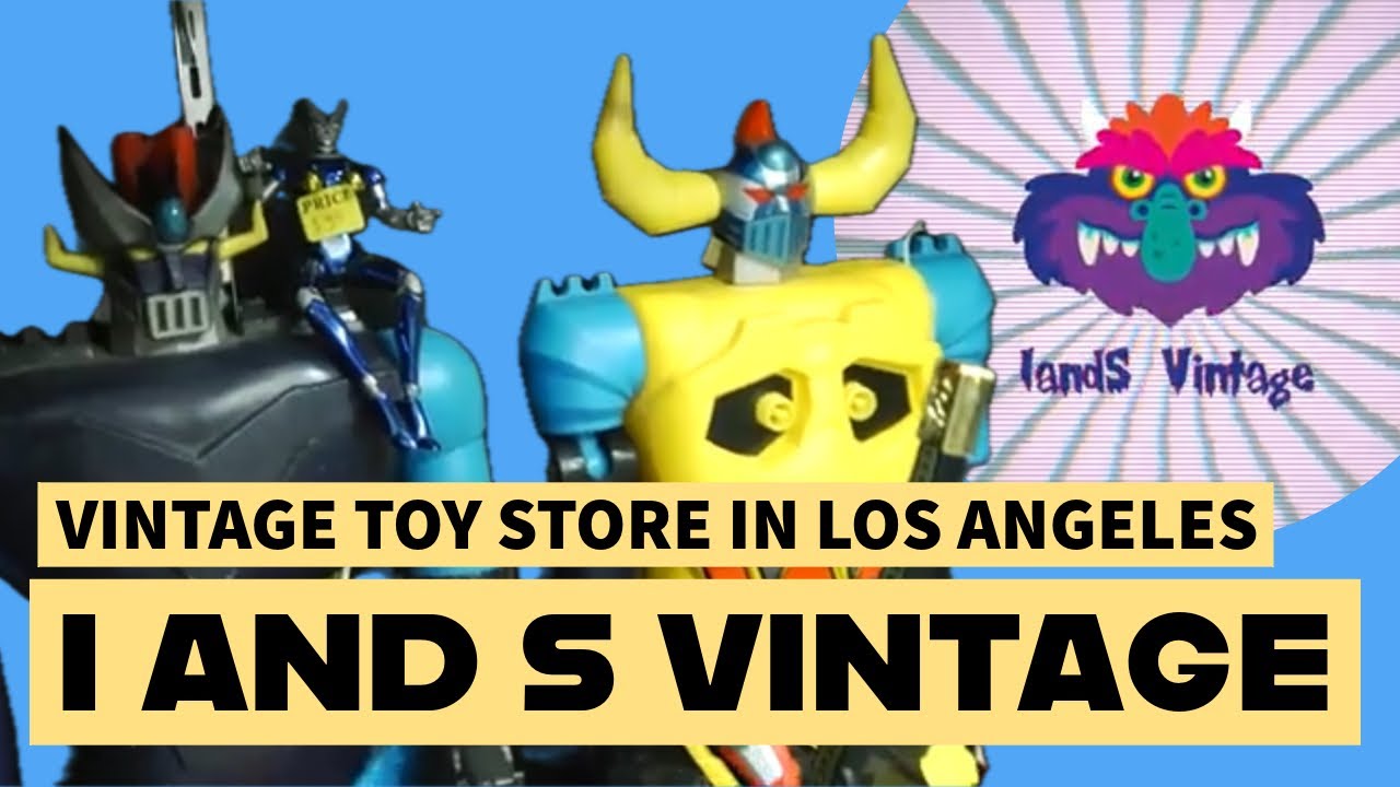 I and S Vintage: Vintage Toy Store in Los Angeles!