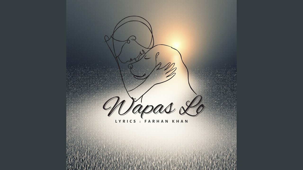 Wapas Lo