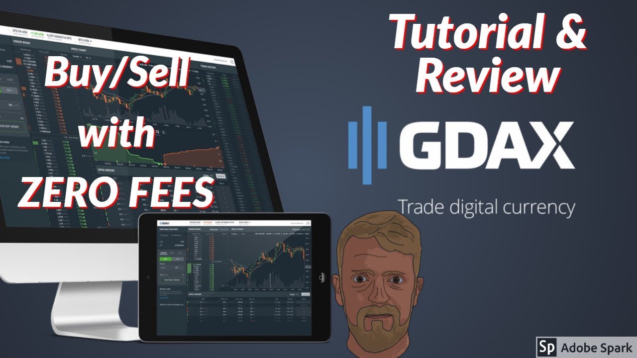 Coinbase' GDAX: How to Buy/Sell with Zero Fees