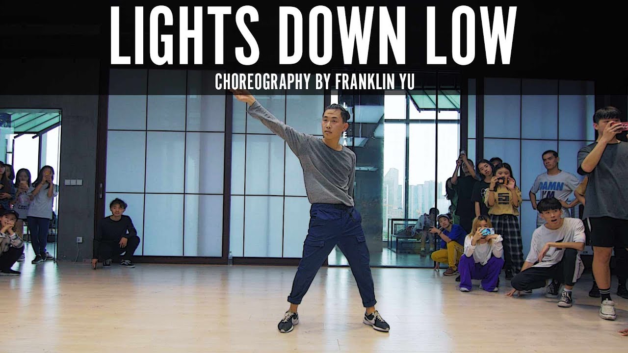 MAX "Lights Down Low" Choreography by Franklin Yu