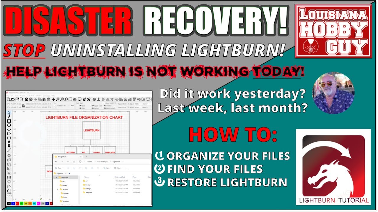 🛑 Lightburn File Organization and Disaster Recovery