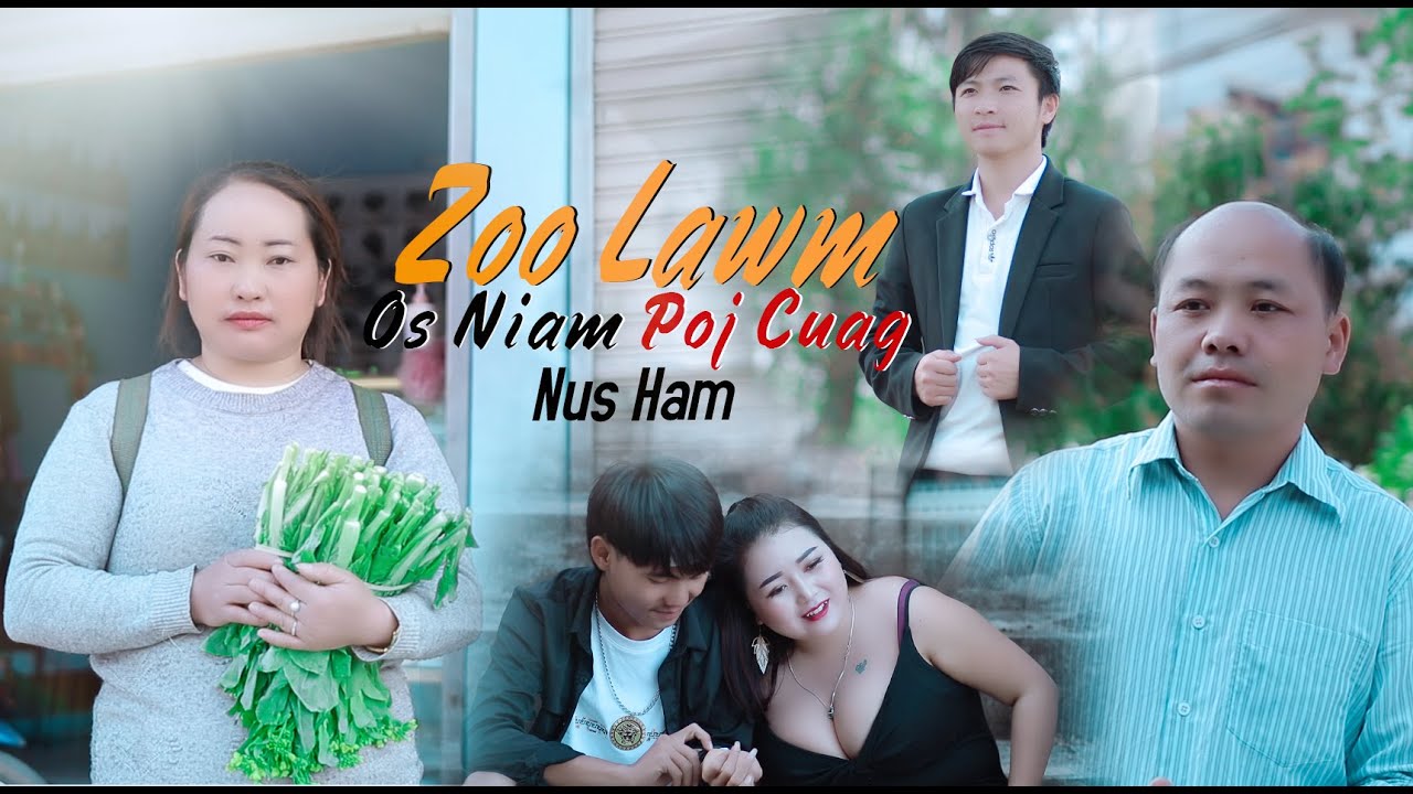 zoo​ siab​ os niam​ poj​ cuag.nus ham nkauj​ tshiab​ (hmoob​ tej​ poj​ niam ​2)