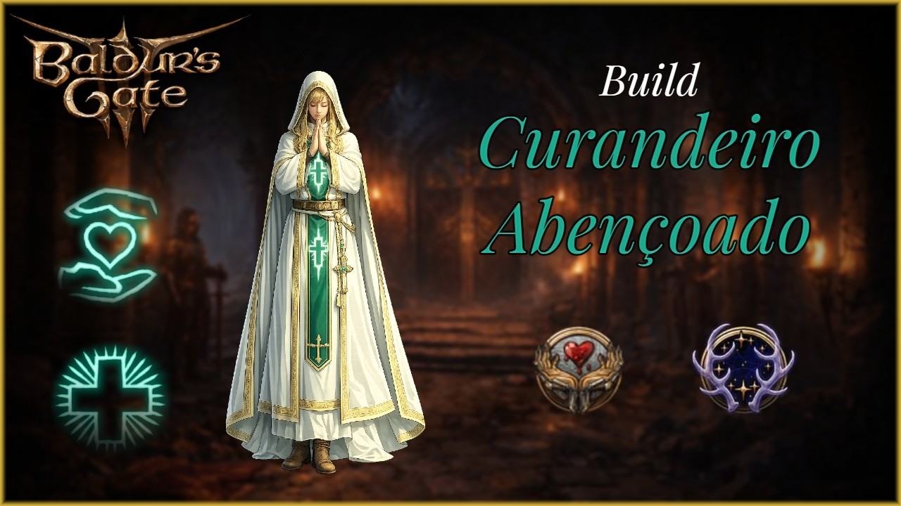 Curandeiro Abençoado: Cura e Suporte | BG3 Build de Clérigo da Vida e Druida das Estrelas
