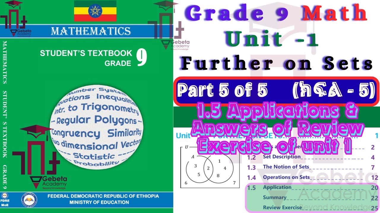 Grade 9 Mathematics l Set Applications & Review Exercise 1 10 + solved l Review l Part 5 of 5 l Gebe