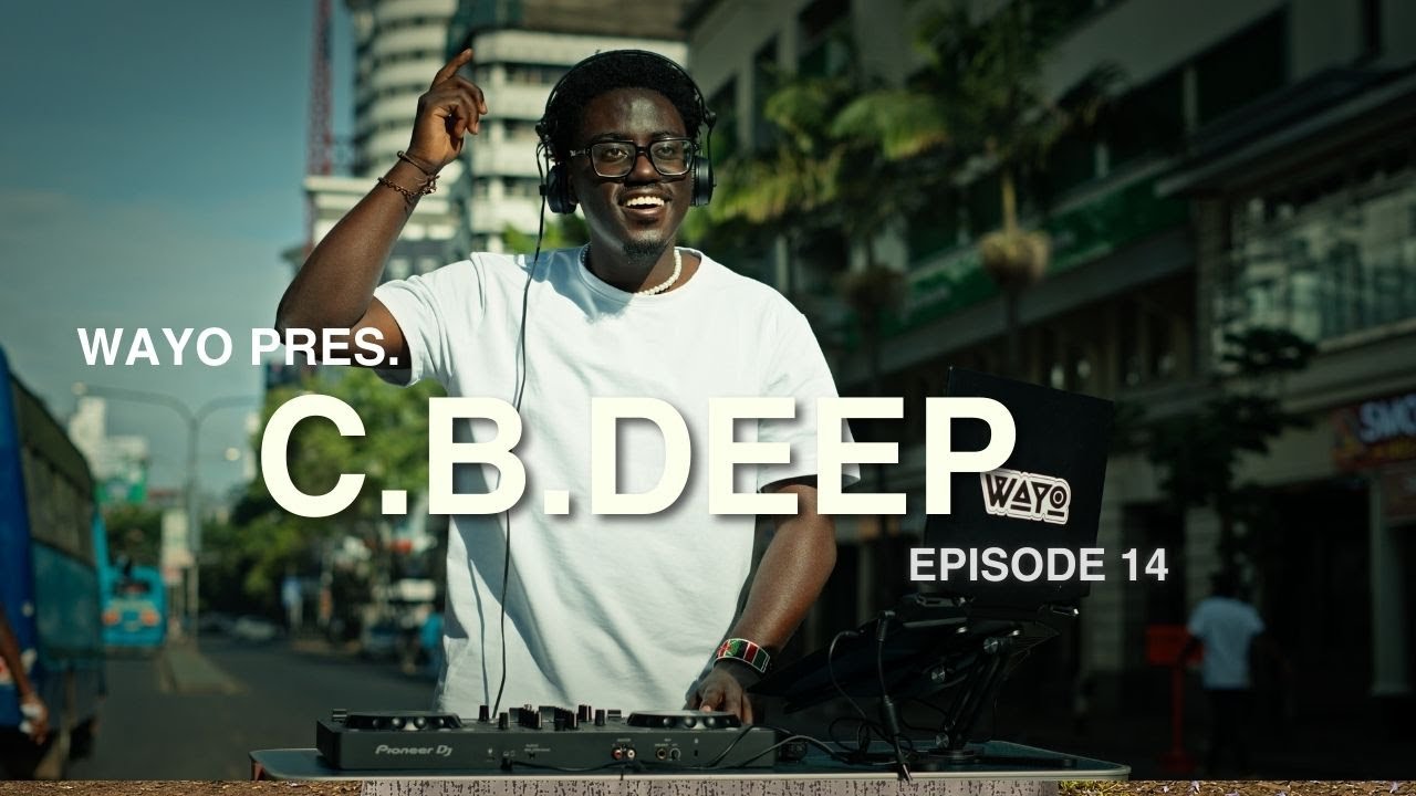 Wayo | C.B.DEEP AFROHOUSE SET | Episode 14
