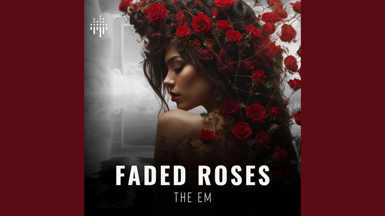 Faded Roses (Instrumental)