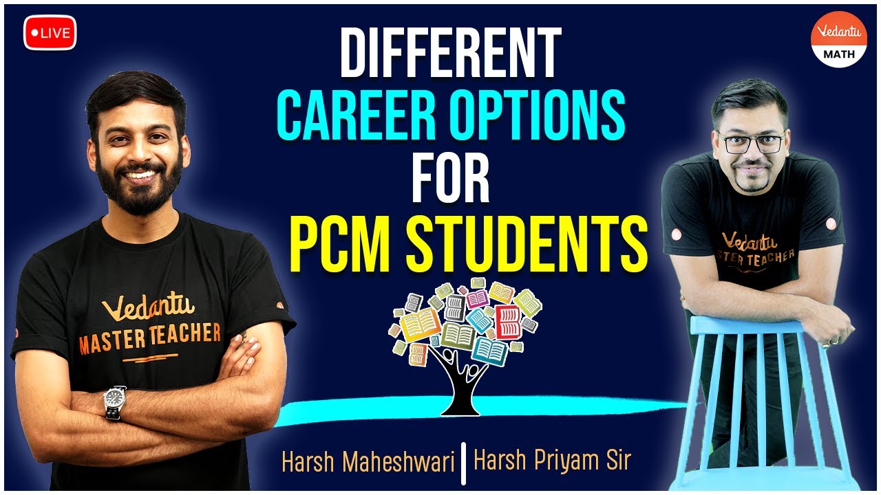 Different Career Options for PCM Students | Harsh Priyam Sir & Harsh Maheshwari Sir @VedantuMath