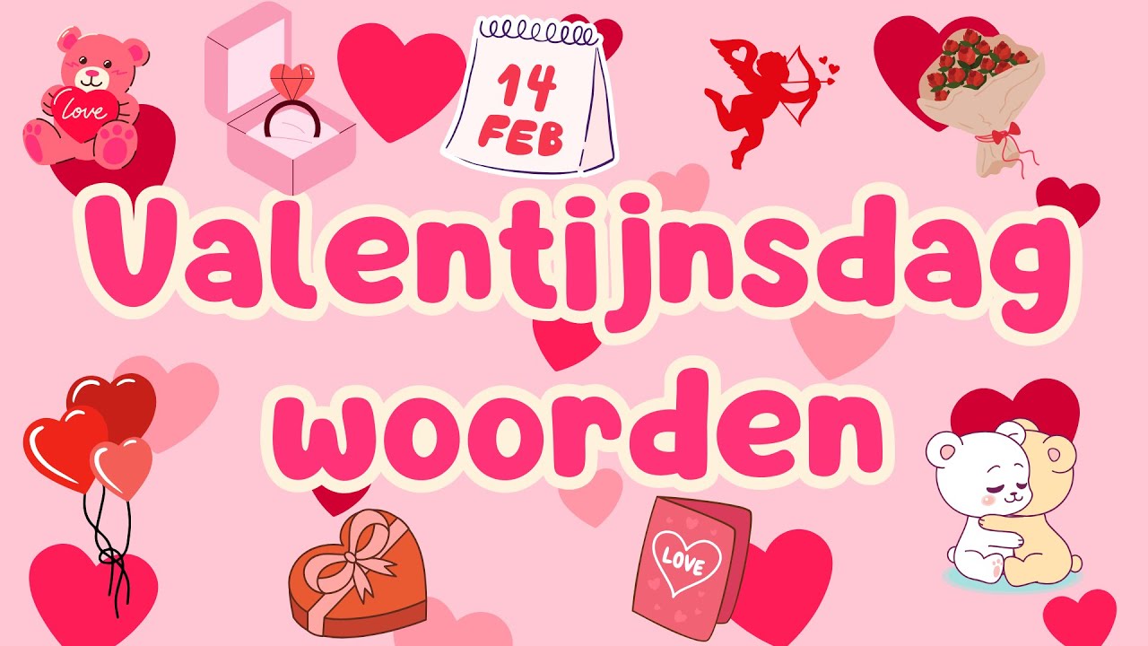 Valentijnsdag Woorden Leren | Leuke en Leerzame Video voor Kinderen!