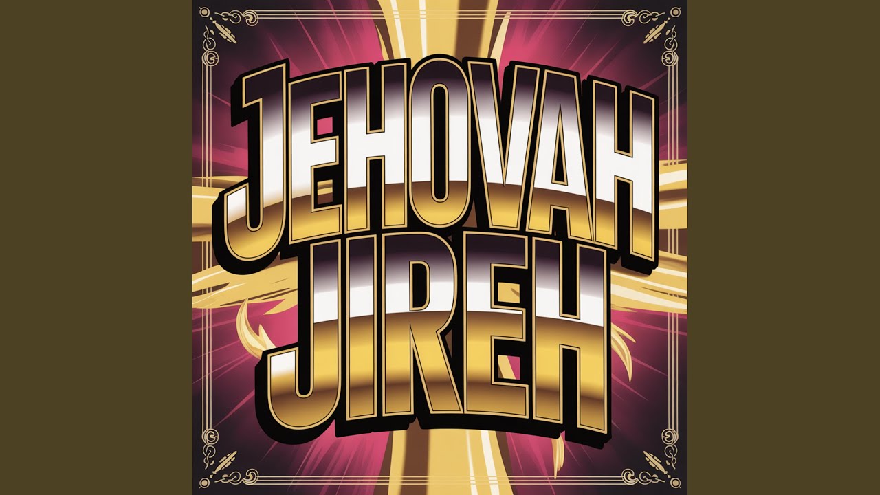 Jehovah Jireh