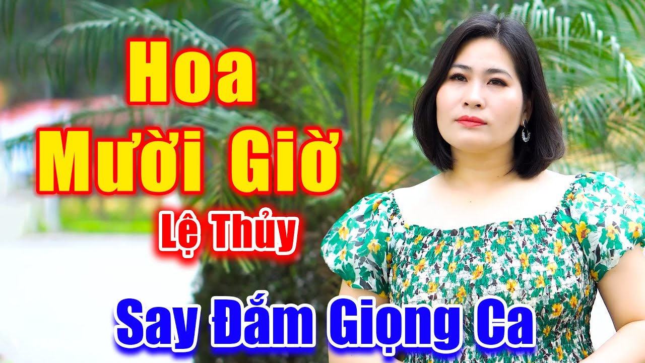 Hoa Mười Giờ - Triệu Người Nghe Say Đắm Giọng Ca Em Gái Xinh Đẹp Hát Đường Phố - Lệ Thủy