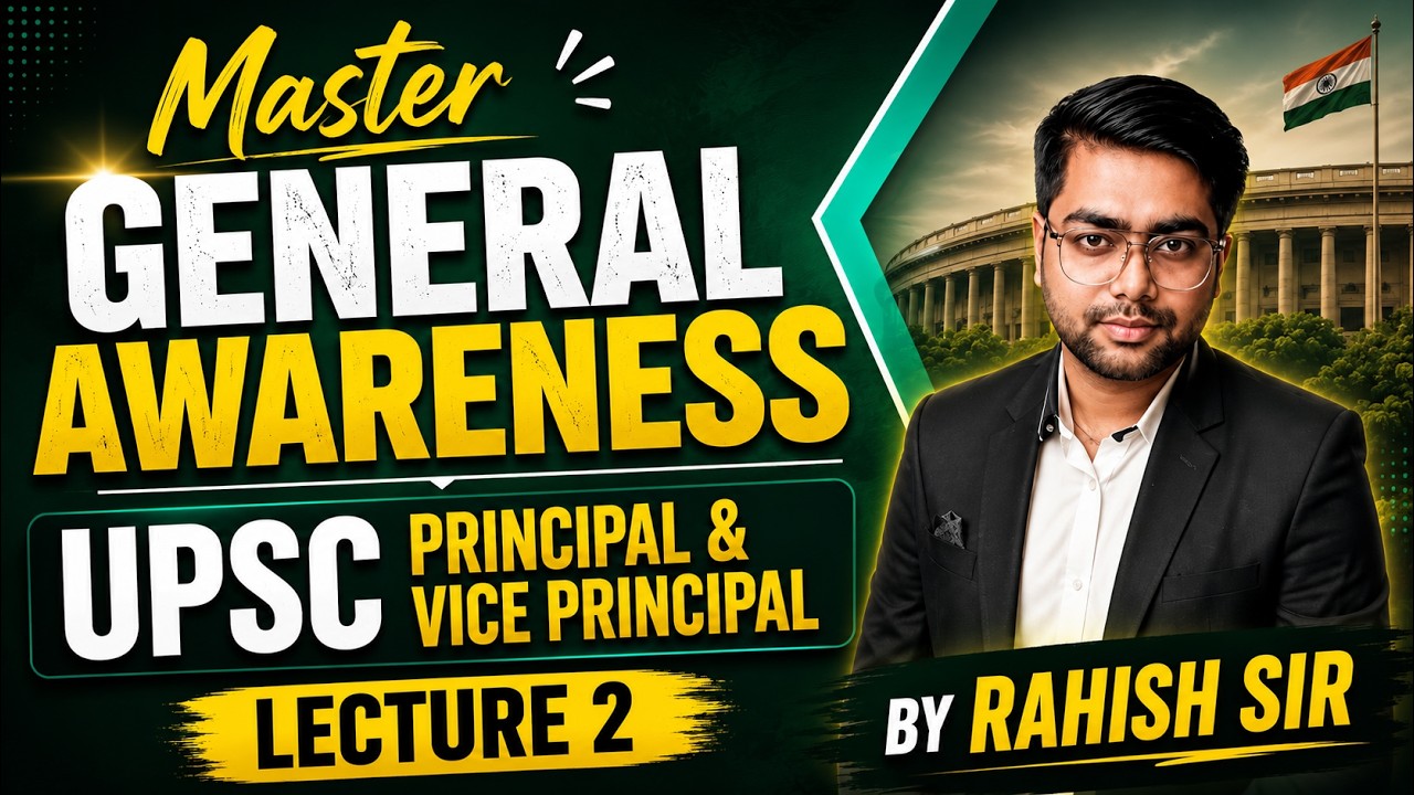 L2 | Master General Awareness | UPSC Principal & Vice Principal 2026 | By Rahish Sir | Vyasa IAS
