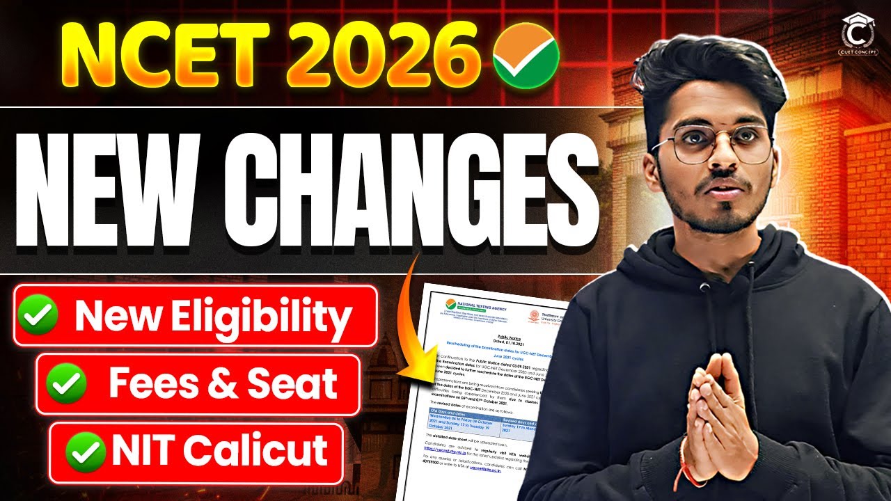 NCET 2026 | New Eligibility, Fee, Seat matrix | NIT Calicut