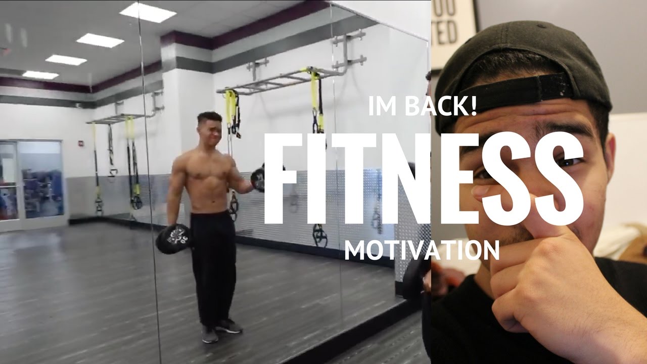 Im Back! | Crazy Fitness Motivational video!
