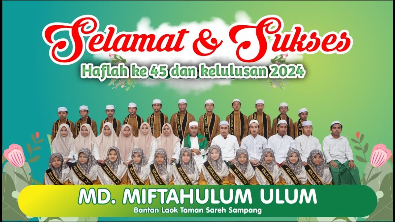 🔴Live Stream HAFLATUL IMTIHAN MIFTAHUL ULUM 2024