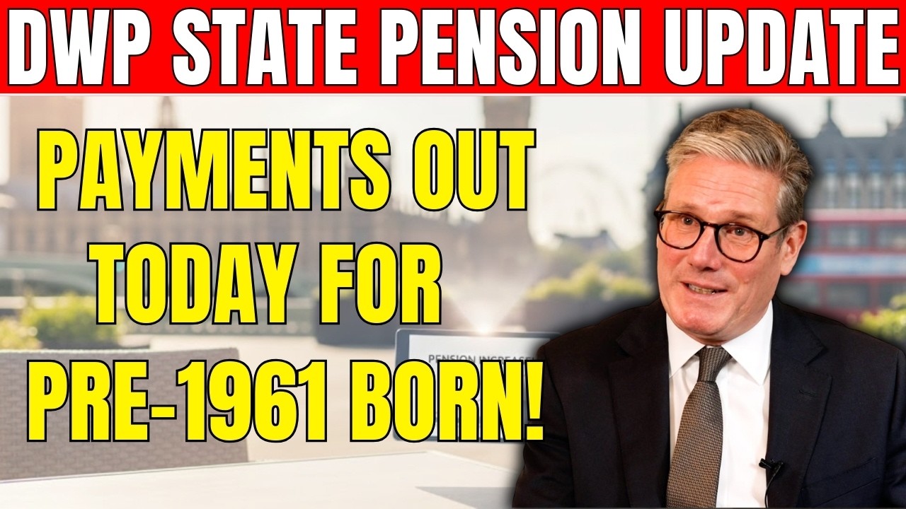 💷 DWP STATE PENSION UPDATE &ndash; PAYMENTS RELEASED TODAY for Pre-1961 Born!