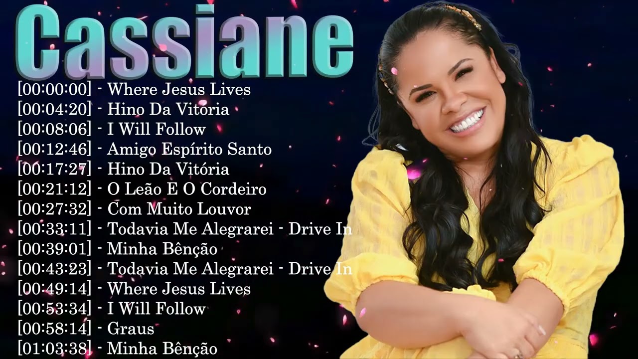 Greatest Hits Cassiane – Louvores pentecostais poderosos com Top 20 canções gospel