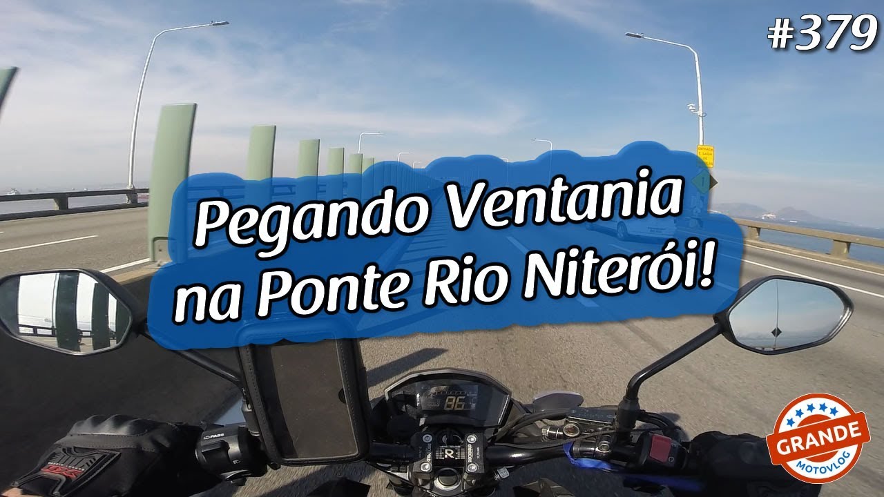 VENTOS FORTES NA PONTE, CHEGANDO NA CONCESSIONÁRIA AMOTO DAFRA