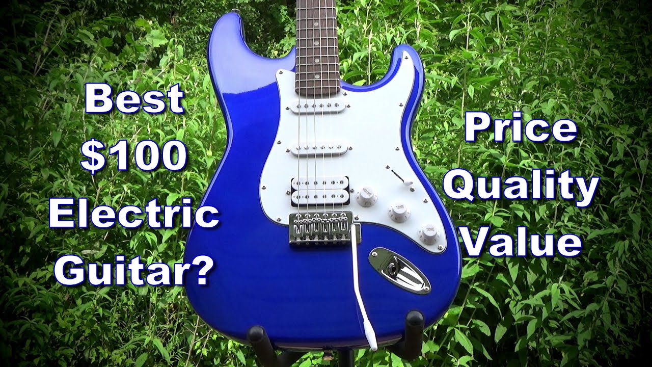 Best $100 Electric Guitar?