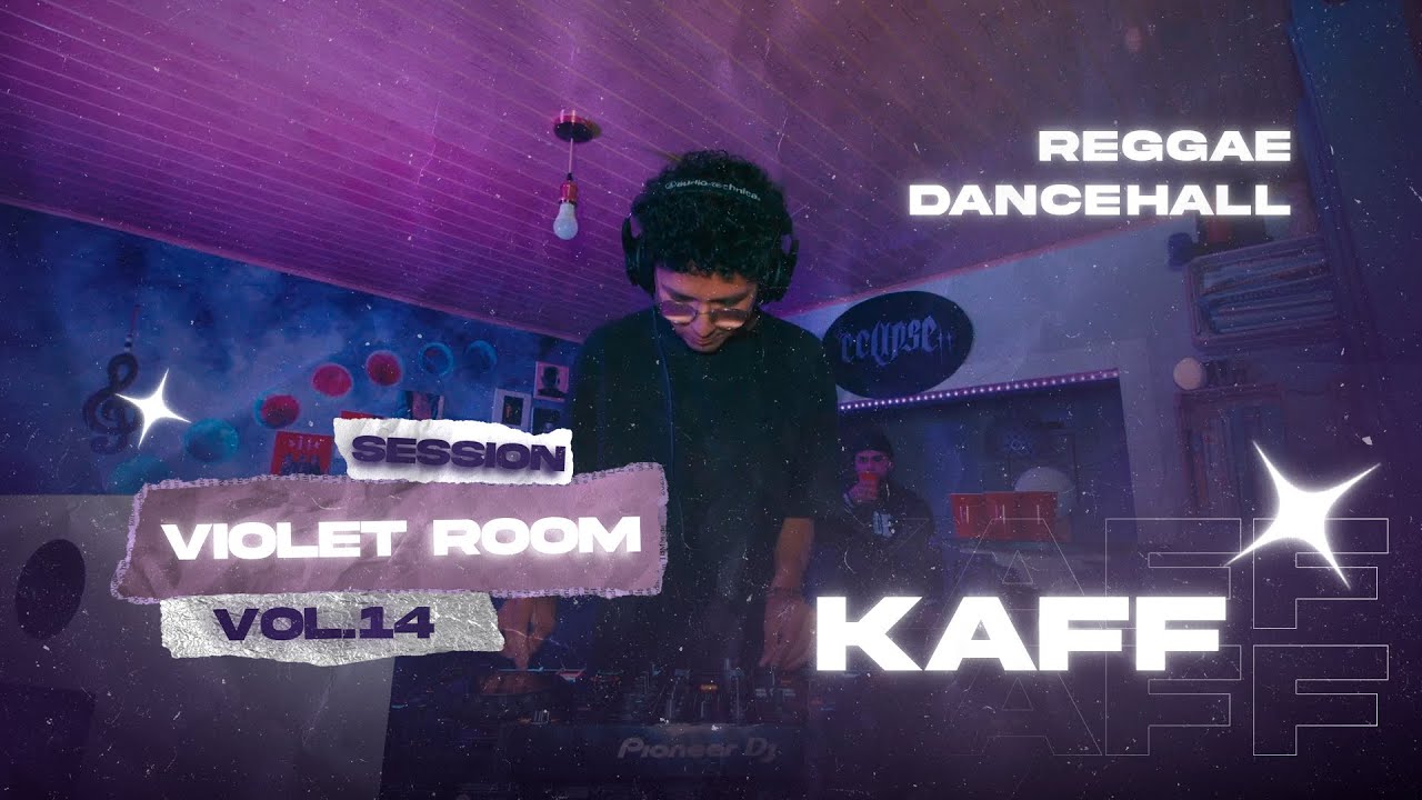 REGGAE, DANCEHALL | VIOLET ROOM #14 (DJ KAFF)