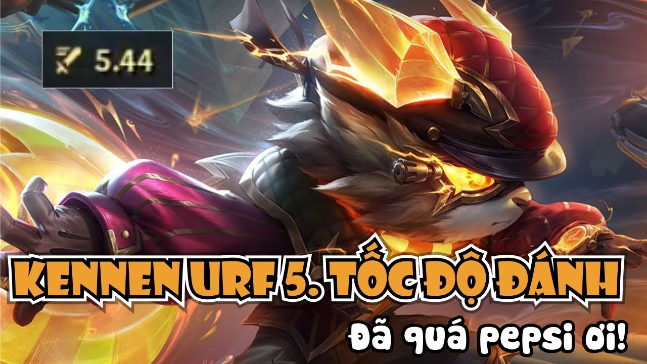 GI&Aacute;O &Aacute;N KENNEN FULL TỐC Đ&Aacute;NH CHẾ ĐỘ URF - QU&Aacute; L&Agrave; PH&Ecirc;!!!