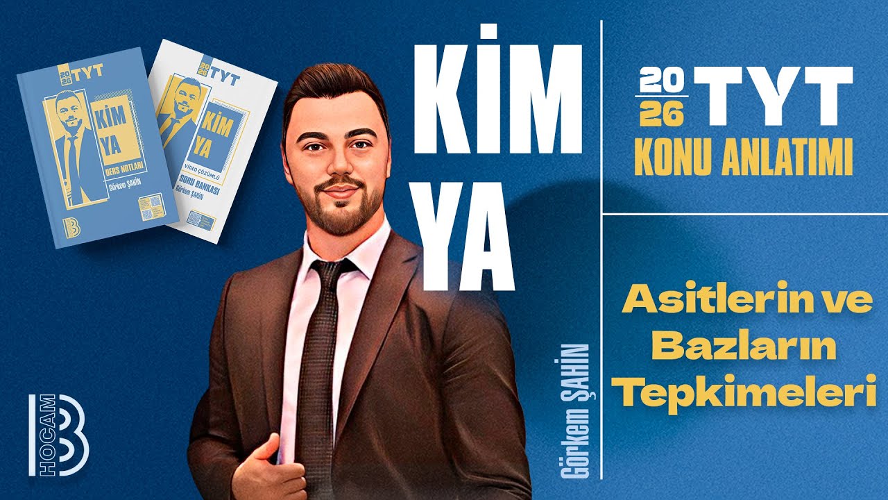 43) TYT Kimya - Asitlerin ve Bazların Tepkimeleri 1 - Görkem ŞAHİN - 2026