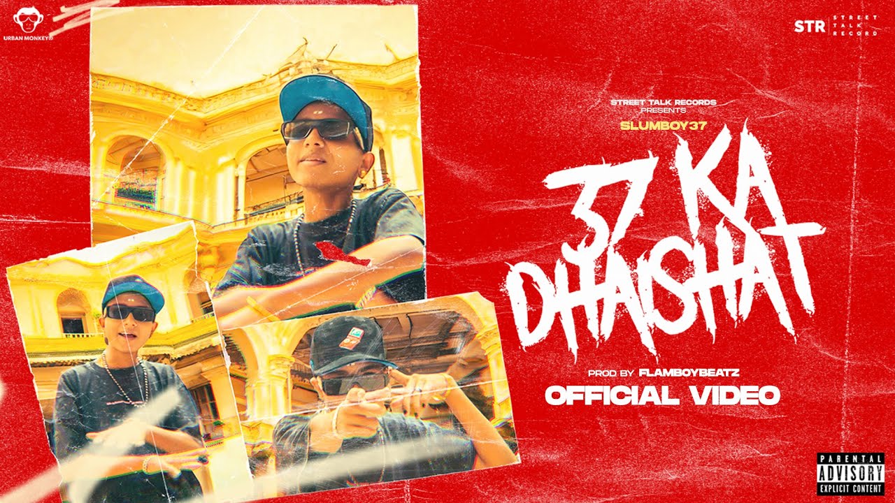 SLUMBOY37 - 37 KA DHAISHAT | PROD BY FLAMBOYBEATZ | OFFICIAL MUSIC VIDEO