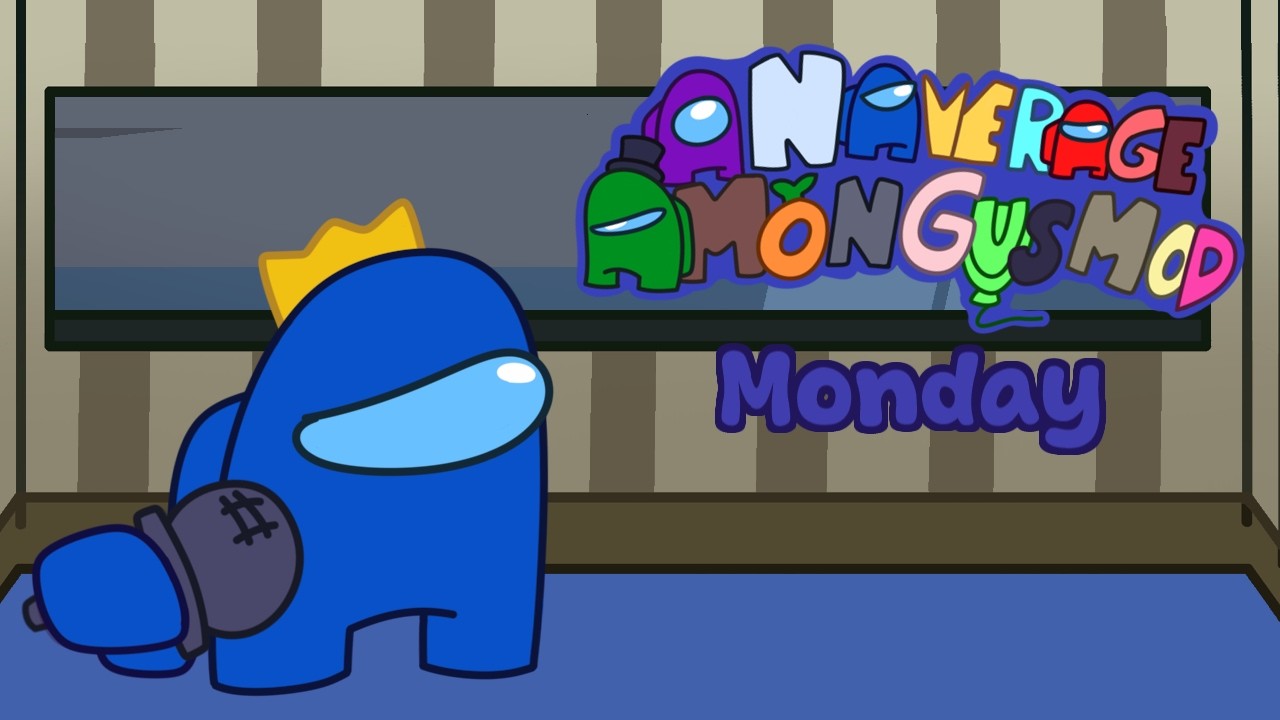 Monday - FNF: An Average Among Us Mod OST