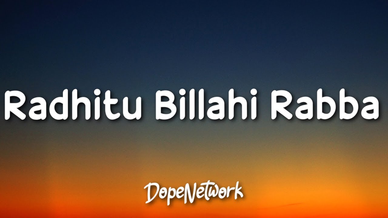 Maher Zain - Radhitu Billahi Rabba (English Version)(Lyrics)
