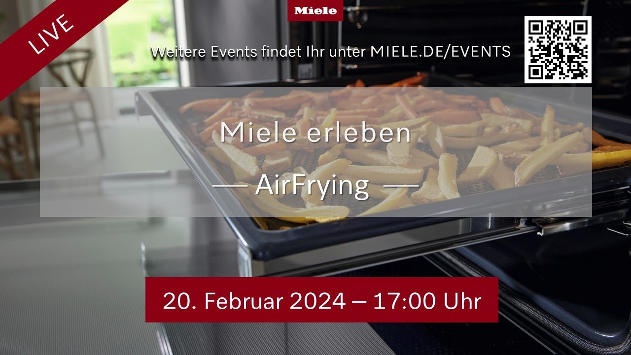 Miele erleben - AirFrying
