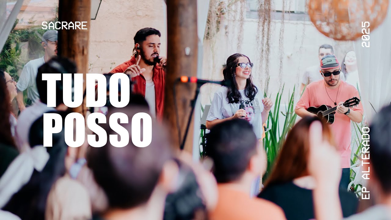 MINISTÉRIO SACRARE - TUDO POSSO (OFICIAL)