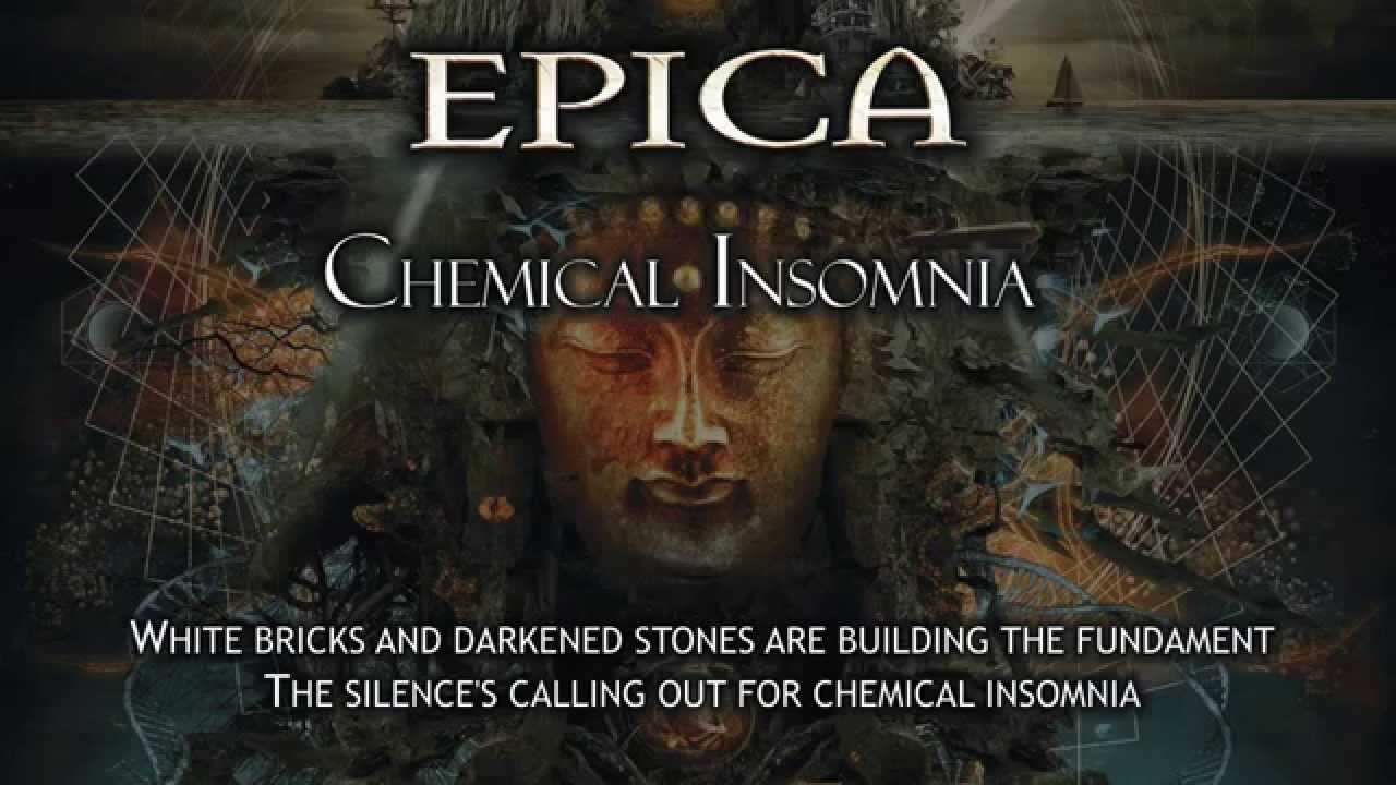 Epica - Chemical Insomnia (With Lyrics)
