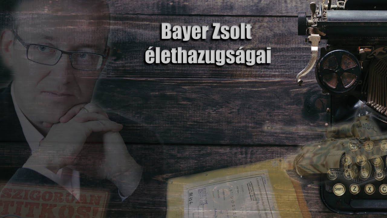 Bayer Zsolt élethazugságai
