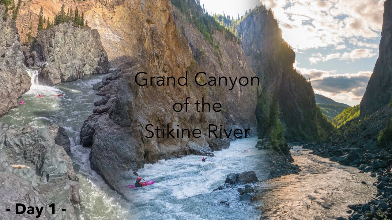 GoPro Kayaking RAW: Grand Canyon of the Stikine River, Canada BC // Day 1/3