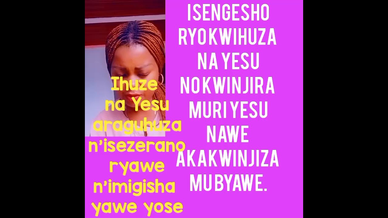 Isengesho rikwinjiza muri Yesu nawe akakwinjiza mu byawe,Senga gutya wihuze n'imigisha yawe3