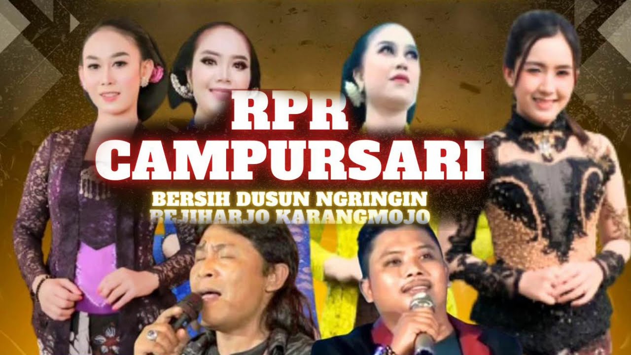 LIVE 🔴 RPR CAMPURSARI DALAM RANGKA BERSIH DUSUN NGRINGIN BEJIHARJO KARANGMOJO