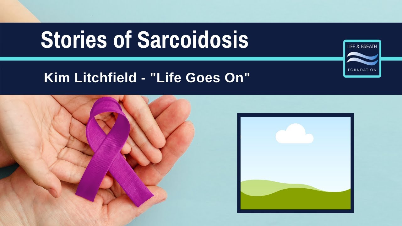 Stories of Sarcoidosis: Kim - 