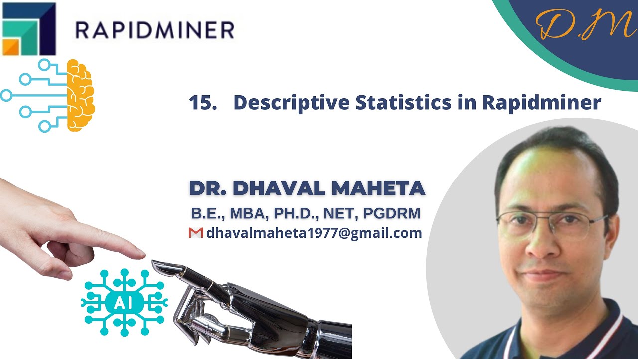 15. Descriptive Statistics in Rapidminer || Dr. Dhaval Maheta